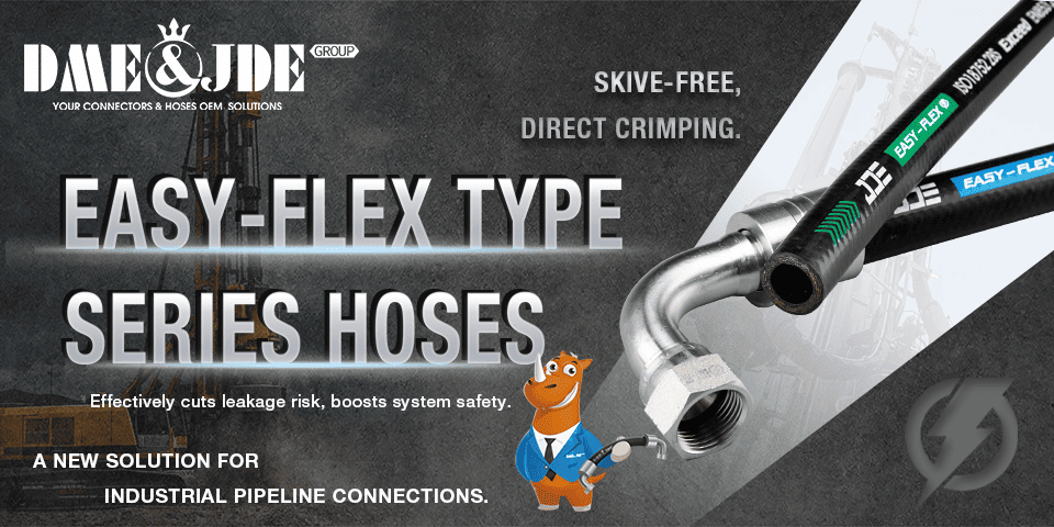 DME&JDE Easy-Flex no-skive type series hoses and hose assembl